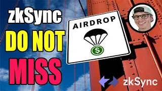 Do Not Miss the Potential zkSync Airdrop!