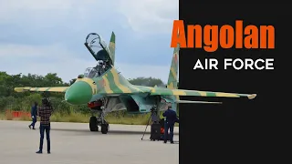 Angolan Air Force: As powerful as a great power!