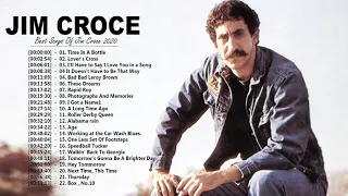 Jim Croce Greatest Hits Full Album - Jim Croce Best Songs - Jim Croce Playlist 2020