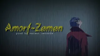Amorf - Zaman (slowed TikTok Version) | Vacant Records 2022