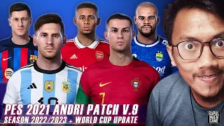 PES 2021 OFFICIAL UPDATE SEASON 2022/2023 ANDRI PATCH - ANDRI PATCH V.9 PES 2021 AIO
