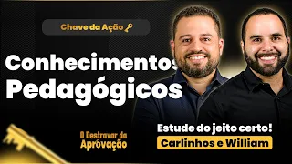 Conhecimentos Pedagógicos - Estude Do Jeito Certo com Carlinhos Costa e William Dornela