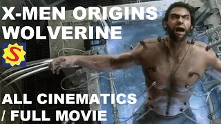 X-Men Origins: Wolverine - Uncaged Edition - Full Movie / All Cutscenes