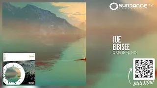 SDR520 Jue - Eibisee (Original Mix) [Sundance Recordings] 《4K Official Video》