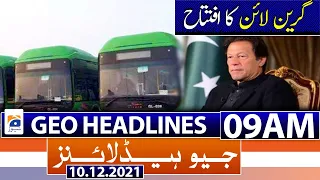 Geo News Headline 09 AM | Inflation | Green Line bus service | Omicron cases | 10th Dec 2021