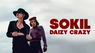 DAiZY CRAZY - SOKIL [Official Music Video]