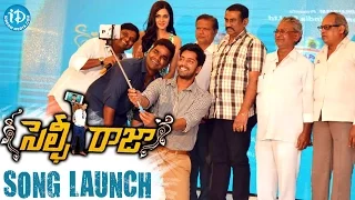 Selfie Raja Movie Song Launch - Full Event || Allari Naresh | Sakshi Chaudhary || 2016 Telugu Movie