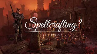 Could Spellcrafting Be Coming To ESO??