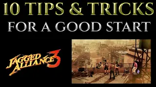 10 TIPS & TRICKS For A Good Start - JAGGED ALLIANCE 3 Guide