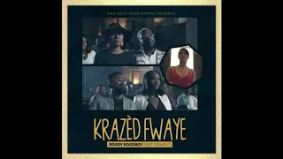 Roody Roodboy - Krazèd Fwaye ft. Oswald