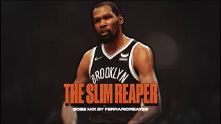 Kevin "The Slim Reaper" Durant - 2022 Mix