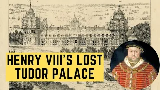 HENRY VIII'S $10,000,000 LOST TUDOR PALACE!