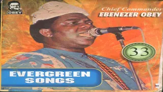 Chief Commander Ebenezer Obey - Ona Egbado (Official Audio)