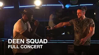Deen Squad | Full Concert