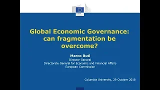 Marco Buti Presentation: "Global Economic Governance: Can Fragmentation Be Overcome?"