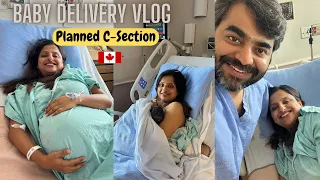 We had a Planned C-Section in just oneWeek | Baby Birth Vlog Canada