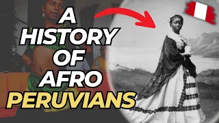 A History Of Afro-Peruvians