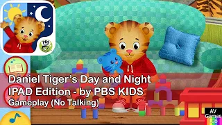 Daniel Tiger's Day & Night (IPAD Edition) by PBS Kids - Gameplay (No Talking)