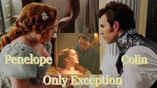 Colin and Penelope Bridgerton s3 only exception