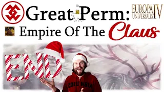 End - The Great Perm Is Realized 🎅 Empire Of The Claus, EU4 Achievement Run