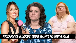 Sister Wives Robyn Brown In Therapy, And 1000lb Sisters Tammy Slaton's Pregnancy Scare!