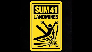 Sum 41 - Landmines (Lyrics)