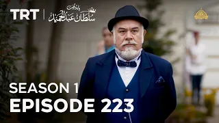 Payitaht Sultan Abdulhamid | Season 1 | Episode 223