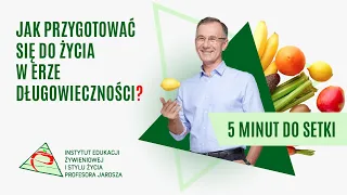 Odc. 29 Jak zaplanować sobie życie od 70 r. życia do 100 lat? - 5 minut do setki