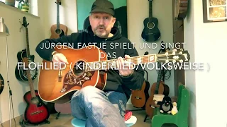 Das Flohlied ( Floh-Lied ) Trad. Kinderlied / Frühlingslied - hier gespielt von Jürgen Fastje