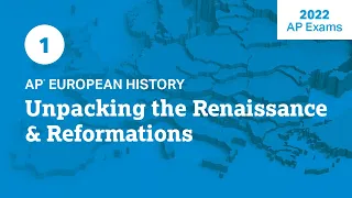 2022 Live Review 1 | AP European History | Unpacking the Renaissance & Reformations