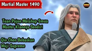 Martial Master 1490 ‼️Semua Master Di Lahap Tuan Pojun🔥Qin Chen Bebaskan Wuji Supreme