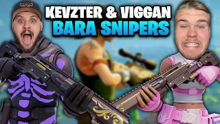 KEVZTER & VIGGAN SPELAR BARA MED SNIPERS I FORTNITE