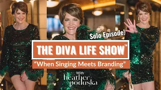 The Diva Life Show Episode 2: When Singing Meets Brand