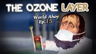 The ozone layer - World Ahoy 1x15