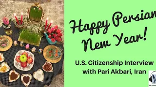 Spring U.S. Citizenship Interview with Pari Akbari, Iran