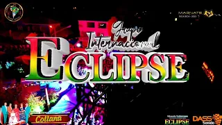 Grupo ECLIPSE🇧🇴  en vivo  SICA SICA 2023