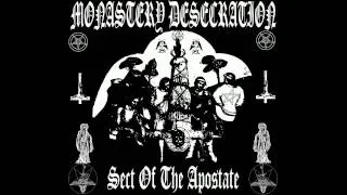 MONASTERY DESECRATION - Sect Of Th Apostate [Full Demo] Demo 2013