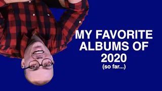 The Best Albums of 2020 (so far...)
