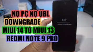 Tanpa PC Trik Downgrade MIUI 14 ke MIUI 13/ MIUI 12 Redmi Note 9 Pro