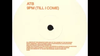 ATB - 9PM (Till I Come) (Sequential One 1999 Remix)