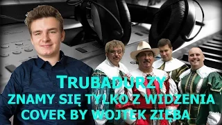 Trubadurzy - Znamy się tylko z widzenia cover by Wojtek Zięba - Yamaha DGX-640 karaoke (HD)