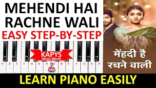 Mehendi Hai Rachne Waali on Piano with notes | Step by Step | Easy Tutorial | Star Plus TV Serial