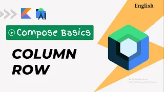 Column and Row in Jetpack Compose | English | Android Studio