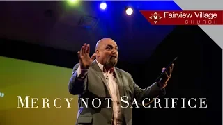 Mercy not Sacrifice | Dave Bennett