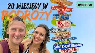 #16 | 20 miesięcy w podróży DOOKOŁA ŚWIATA |