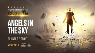 Rejecta & B-Front - Angels In The Sky [Official Preview]