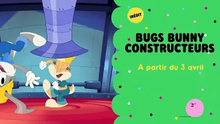 Cartoonito France - Bugs Bunny Builders - New Show Promo (March/April 2023)