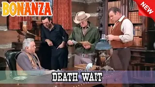 Bonanza - Death Wait - Best Western Cowboy HD Movie Full Episode Premier Series 2023