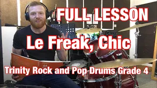 FULL LESSON: Le Freak, Chic - Trinity Rock and Pop Drums Grade 4