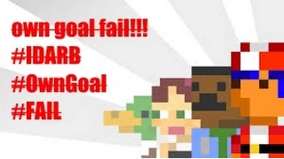 Own Goal Fail - #IDARB Gameplay